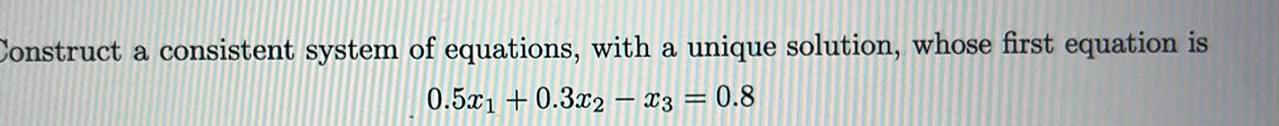 first equation is 0 5x1 0 3x2x3 0 8