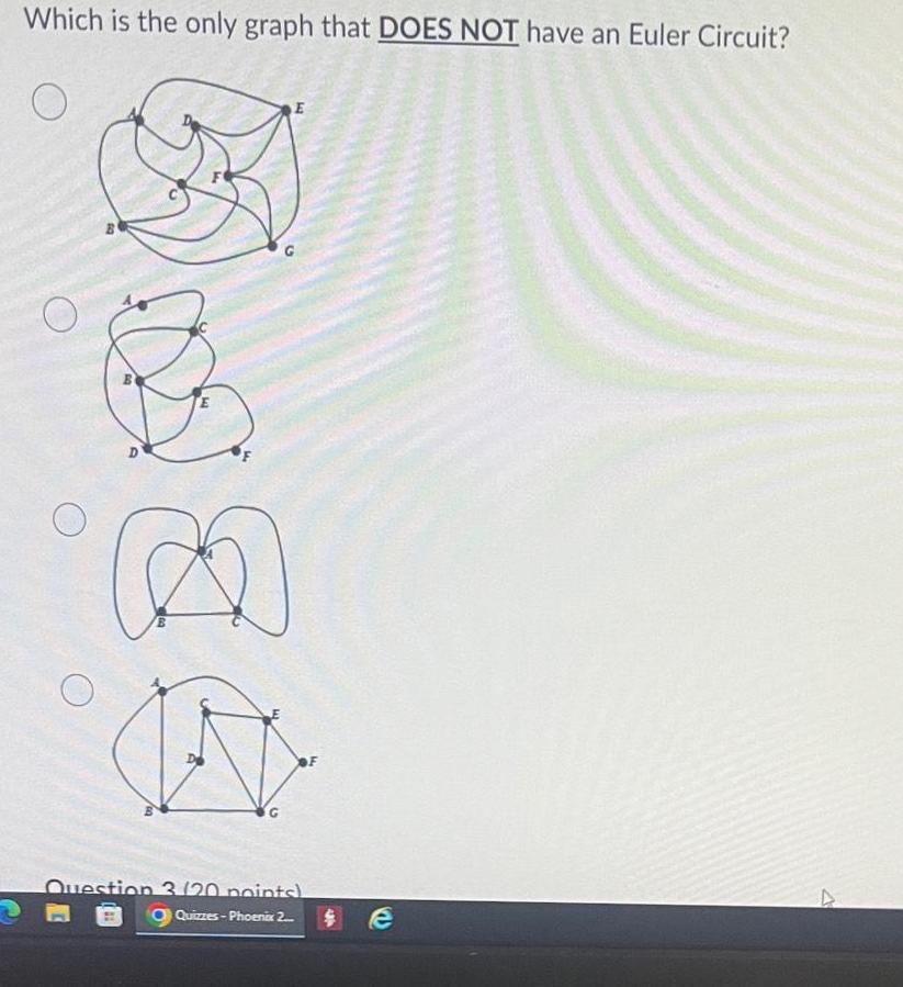 Circuit O 8 E W OF Question 3 20 points Quizzes Phoenix