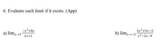6 Evaluate each limit if it exists App x 8x a