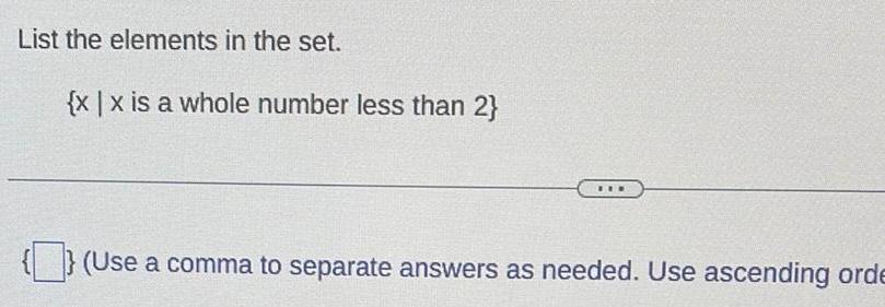 number less than 2 TER Use a comma to separate answers as