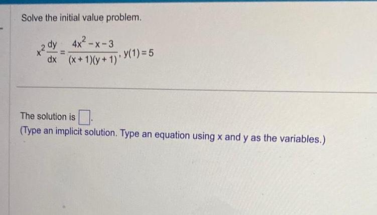 1 y 1 Y 1 5 The solution is Type an implicit