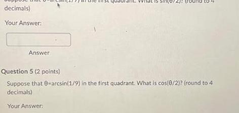 arcsin 1 9 in the first quadrant What is cos 0 2