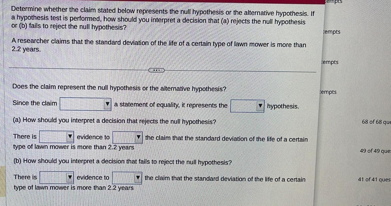 the alternative hypothesis If a hypothesis test is performed how should you