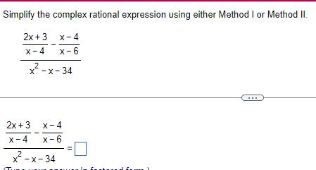  Simplify the complex rational expression using either Method I or Method