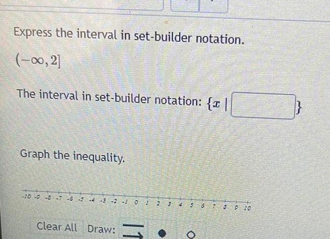  Express the interval in set builder notation 0 2 The interval