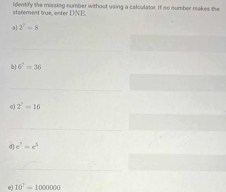  Identify the missing number without using a calculator If no number