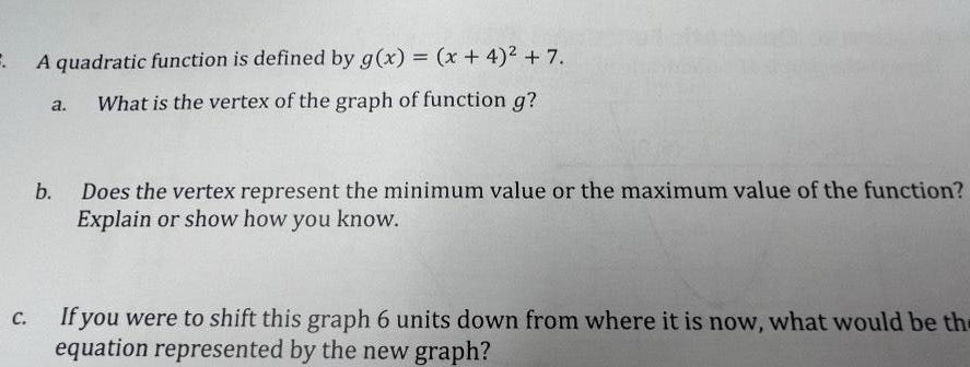 7 What is the vertex of the graph of function g C