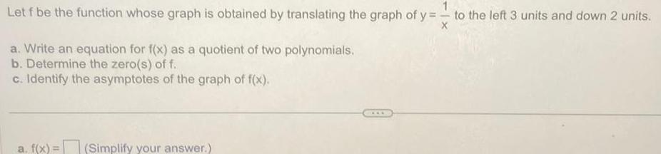  1 Let f be the function whose graph is obtained by