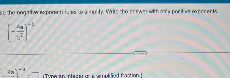 se the negative exponent rules to simplify Write the answer with