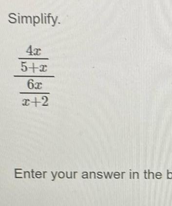 Simplify. Enter your answer in the