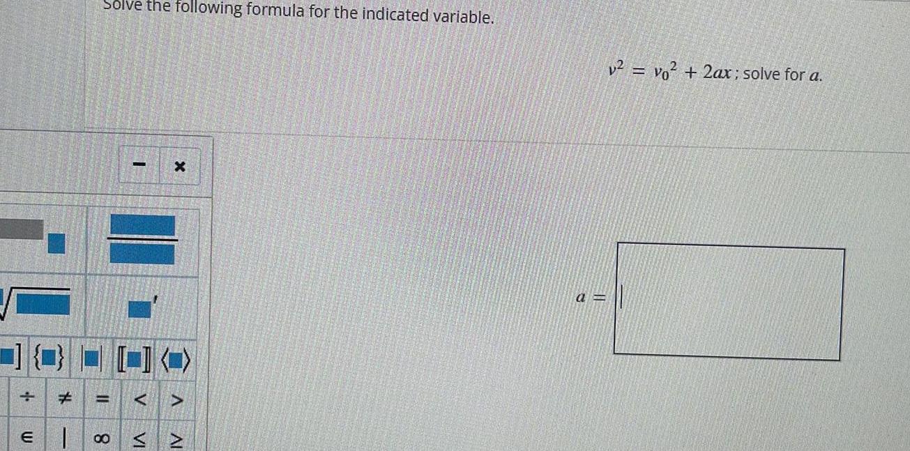 E Solve the following formula for the indicated variable 11 8