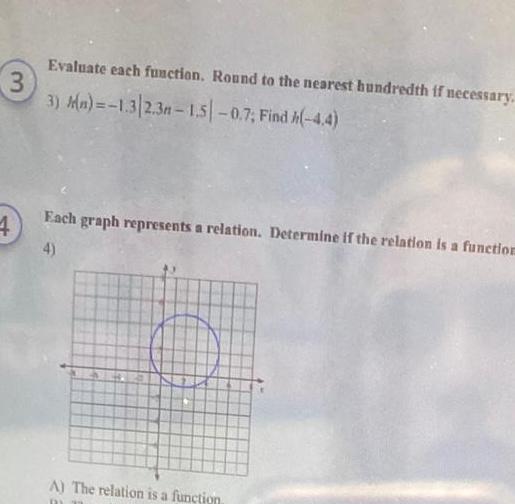  3 Evaluate each function Round to the nearest hundredth if necessary
