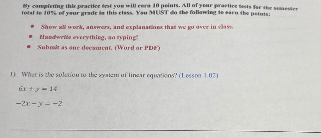  By completing this practice test you will earn 10 points All