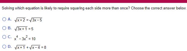 than once Choose the correct answer below OA x 2 3x 5