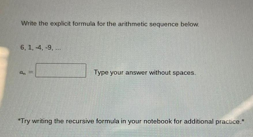 4 9 an Type your answer without spaces Try writing the recursive