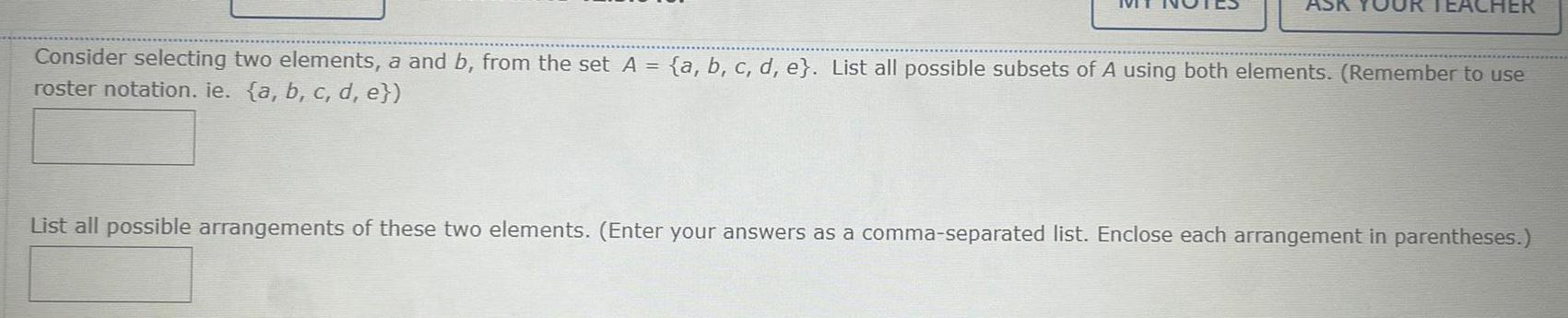  Consider selecting two elements a and b from the set A