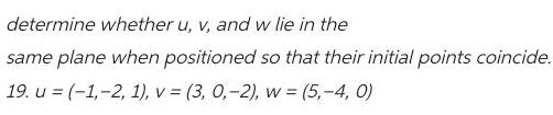 when positioned so that their initial points coincide 19 u 1 2