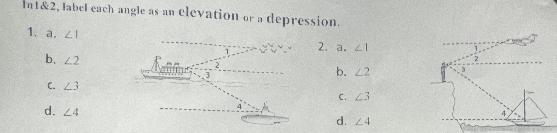  In 1 2 label each angle as an elevation or a