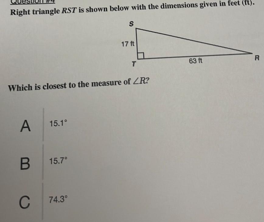 Right triangle RST is shown below with the dimensions given in