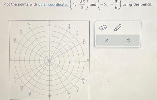  370 Plot the points with polar coordinates 4 2 21 0