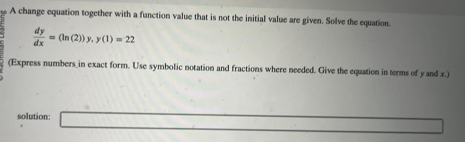  A change equation together with a function value that is not