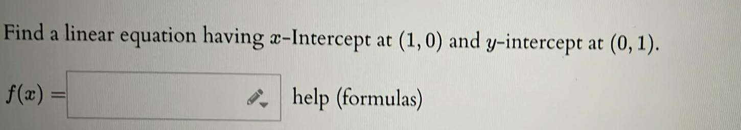 y intercept at 0 1 f x help formulas