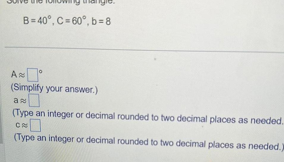  B 40 C 60 b 8 A Simplify your answer a
