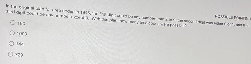  POSSIBLE POINTS 1 In the original plan for area codes in