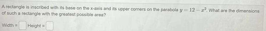 A rectangle is inscribed with its base on the x axis