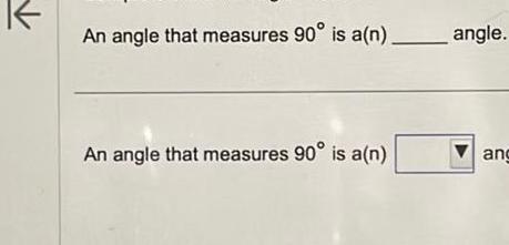 An angle that measures 900 is a(n) An angle that measures 900