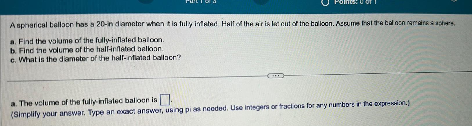 is fully inflated Half of the air is let out of the
