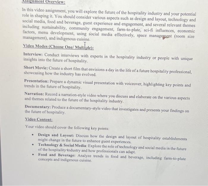 hospitality industry and your potential role in shaping it. You should consider