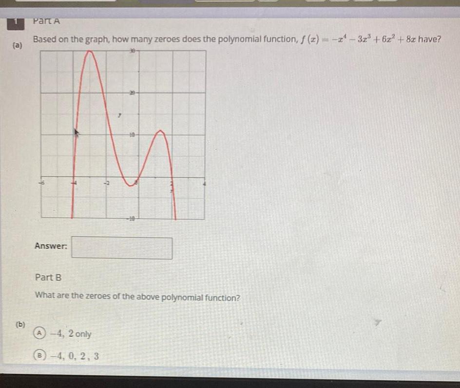does the polynomial function f z 3x 6x 8z have Answer 7