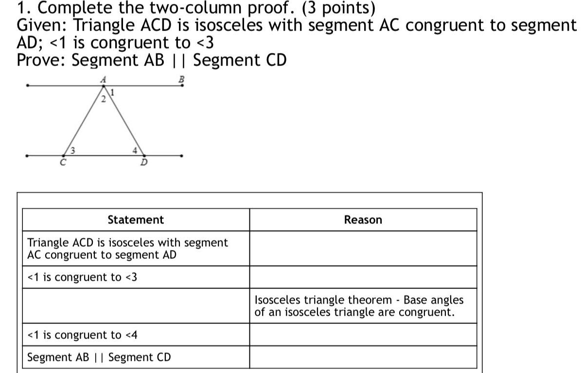 1 Complete the two column proof 3 points Given Triangle ACD