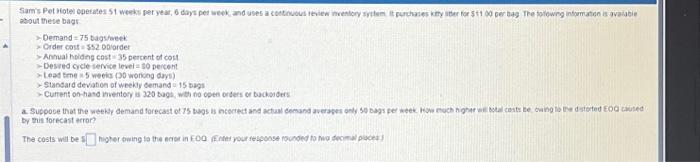  obout these bags: \( ightarrow \) Demand \( =75 \) bagstweek: