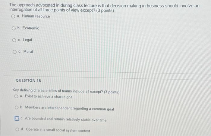 The approach advocated in during class lecture is that decision making