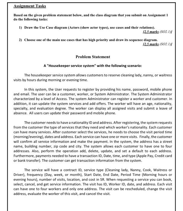 diagram that you submit on Assignment 1 do the following tasks: 1)