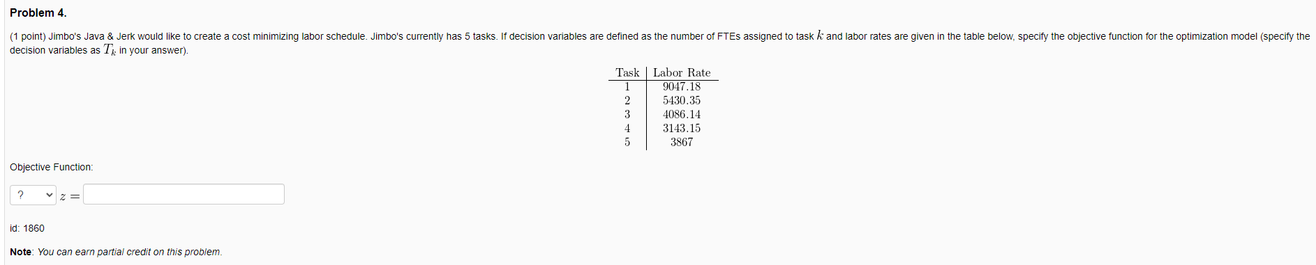 Problem 4. (1 point) dimbo's Java & Jerk would like to create