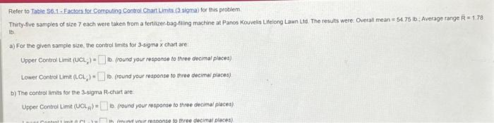 Refer to Table S6.1. Factors for Comouting. Control Chart Limits. (3