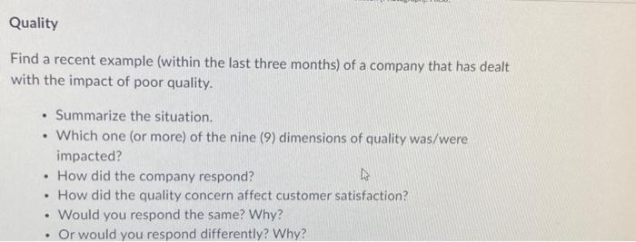 a company that has dealt with the impact of poor quality. -