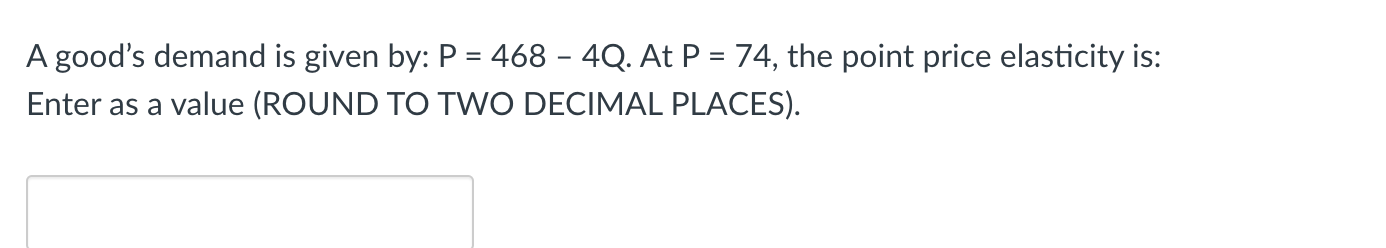 (ROUND TO TWO DECIMAL PLACES). Suppose that a firm is producing in