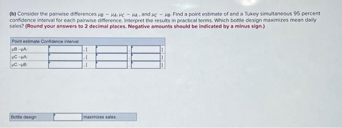 of a popular fabric softener. A completely randomized design is employed. Specifi