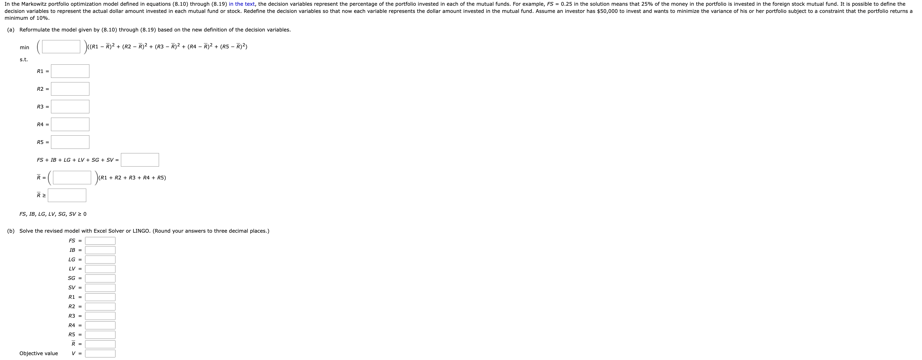 minimum of \( 10 \% \). (a) Reformulate the model given