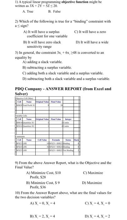 2) Which of the following is true for a "binding" constrai 