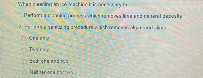 a cleaning process which removes lime and mineral deposits 2. Perform a