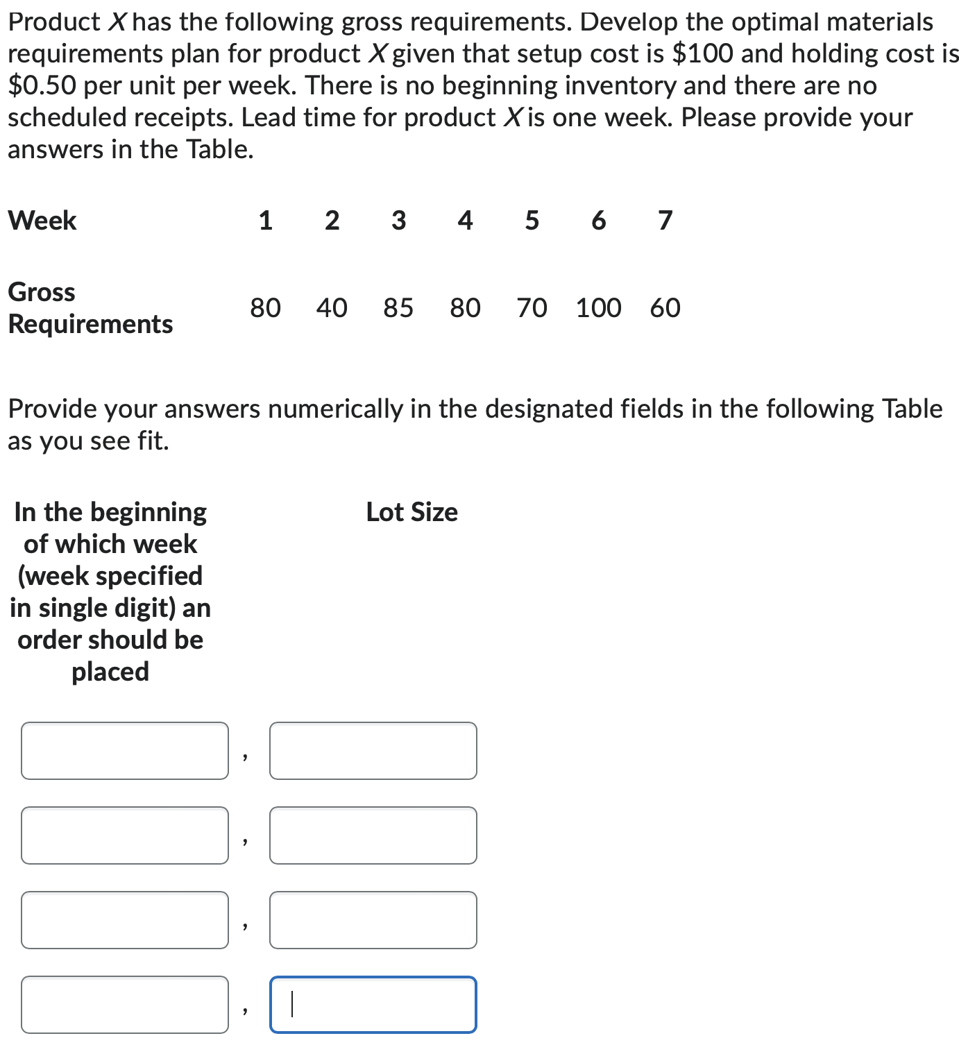optimal materials requirements plan for product \( X \) given that setup