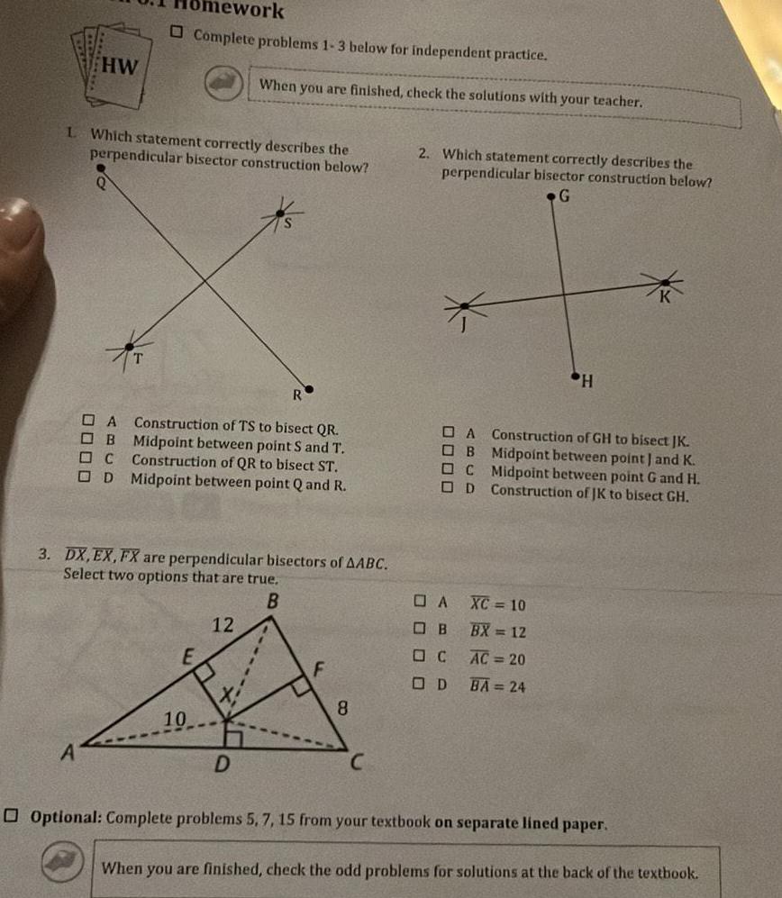 for independent practice 1 Which statement correctly describes the perpendicular bisector construction
