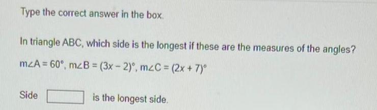  Type the correct answer in the box In triangle ABC which