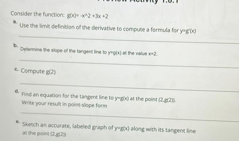  Consider the function g x x 2 3x 2 a Use