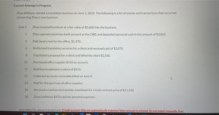  Current Attempt in Progress Zhou Williams started a translation business on